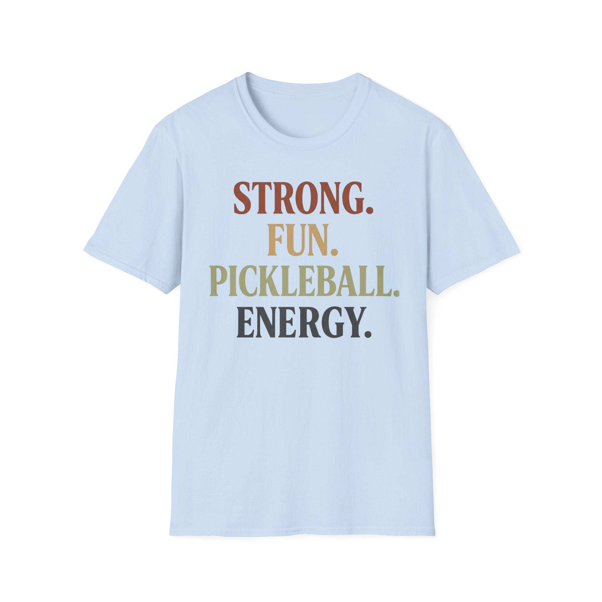 Strong fun pickleball energy T-Shirt