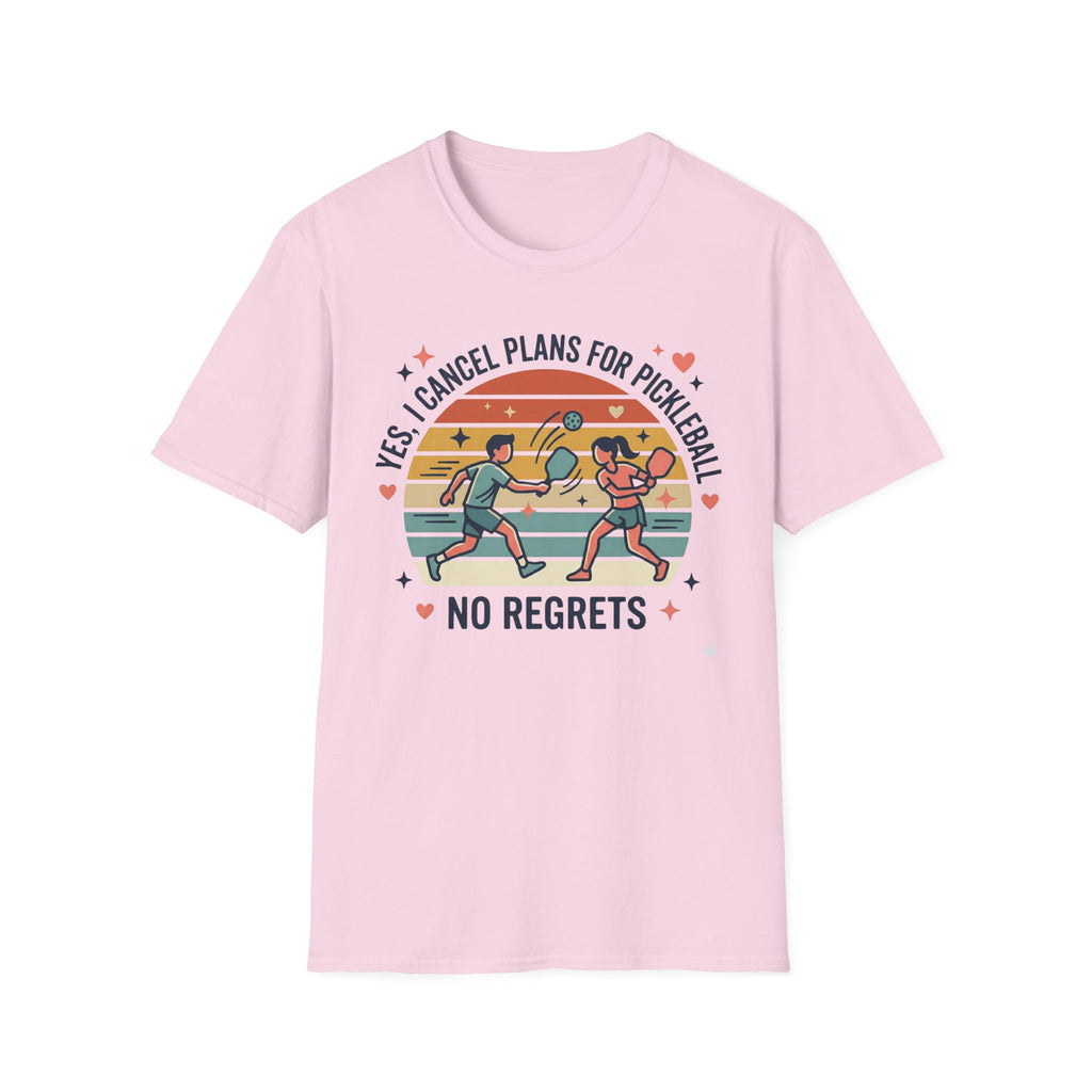 Yes I cancel plans for pickleball T-Shirt