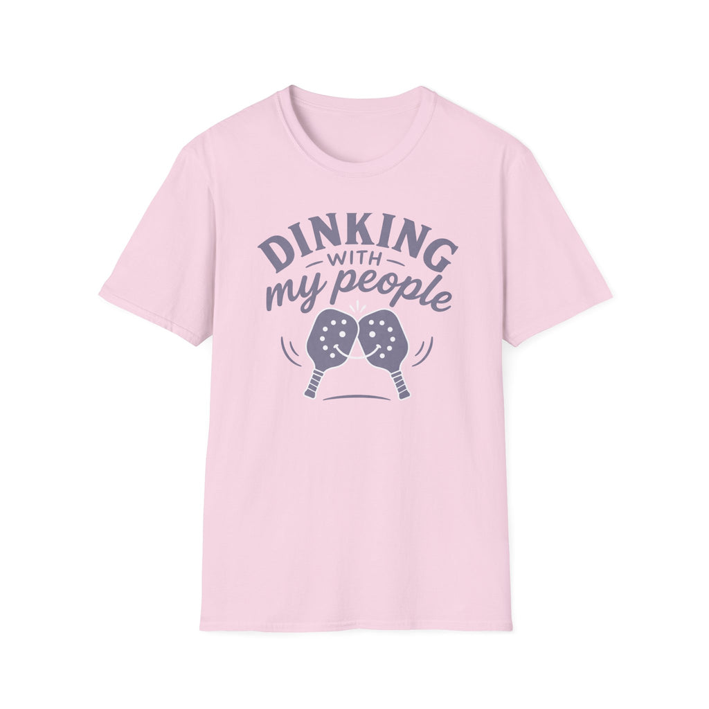 Dinking With My People T-Shirt — Funny Tee