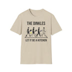 The Dinkles Let it be a kitchen T-Shirt