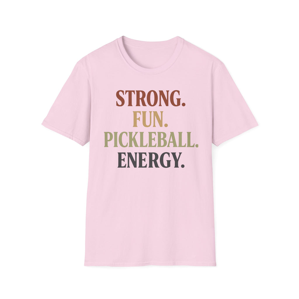 Strong fun pickleball energy T-Shirt