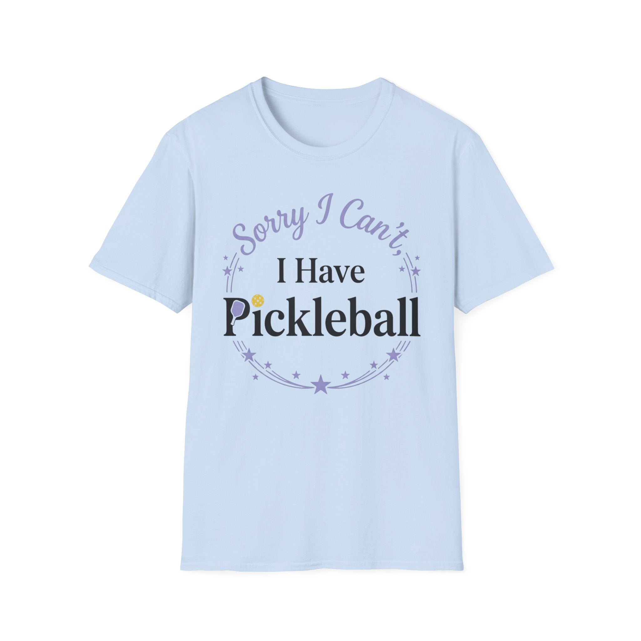 Sorry I can't I have pickelball T-Shirt