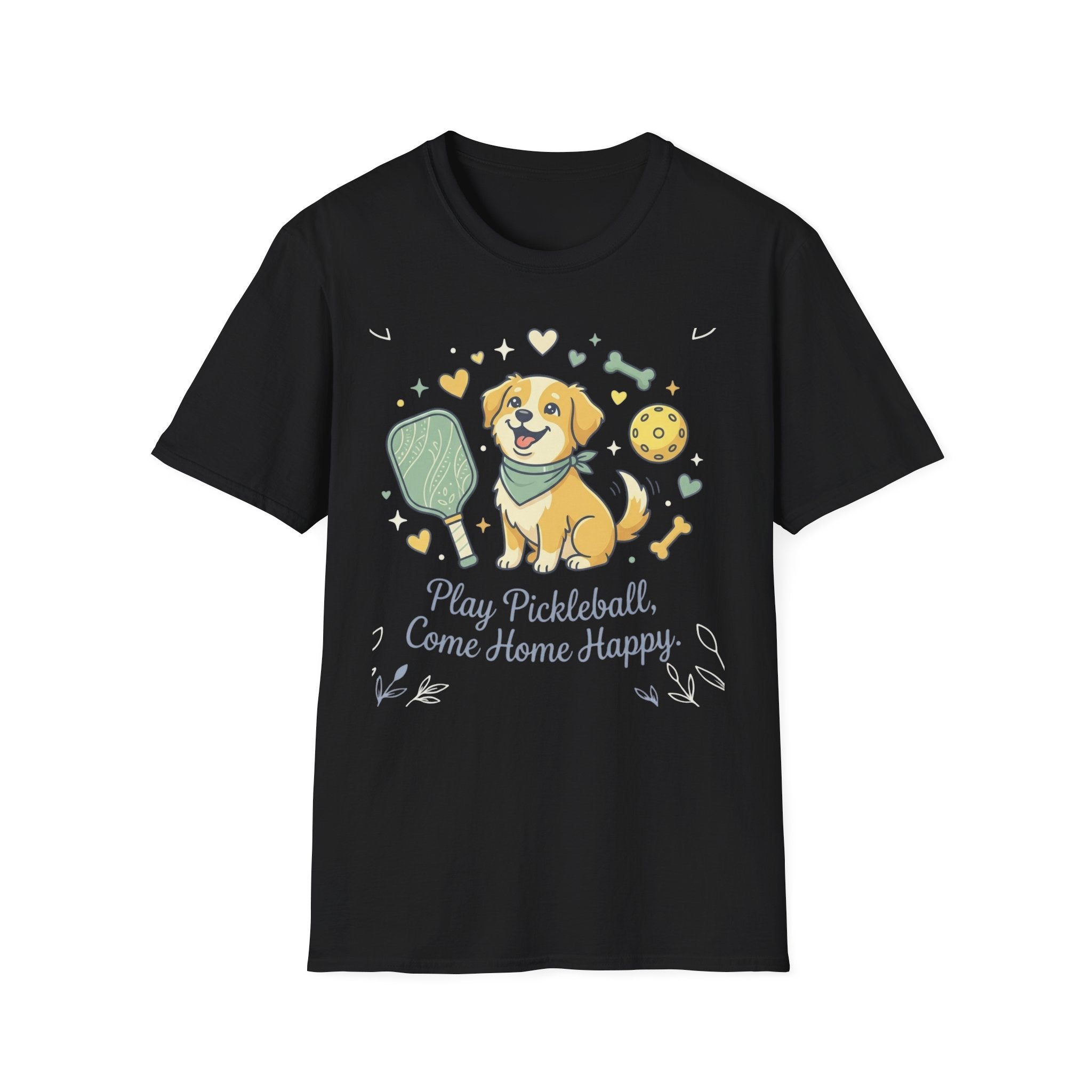 Play pickleball come home happy T-Shirt