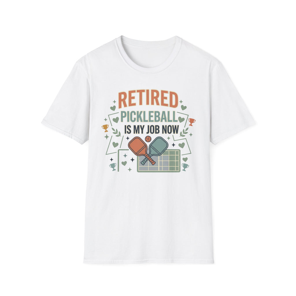 Retired pickleball is my job now T-Shirt