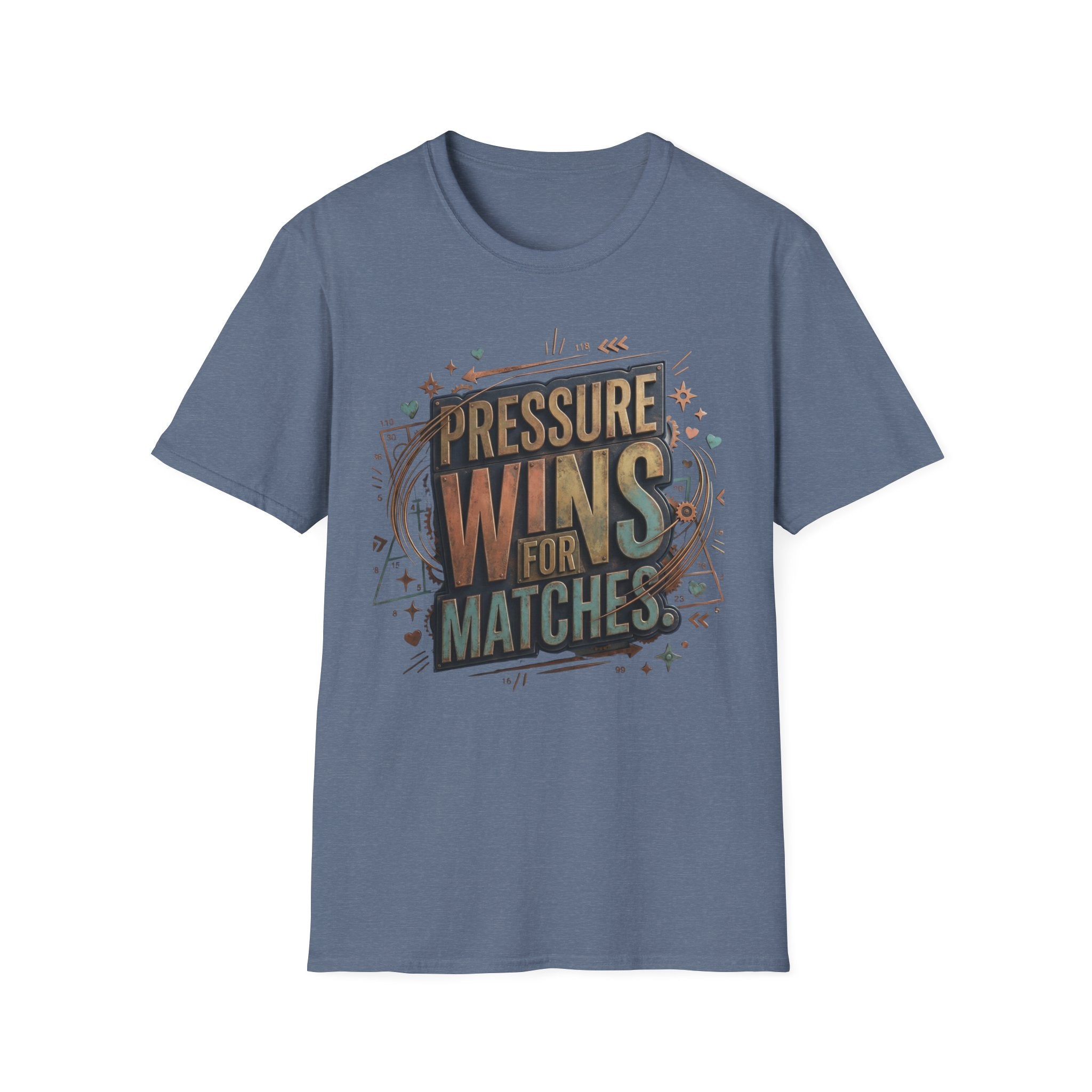 Pressure wins for matches T-Shirt