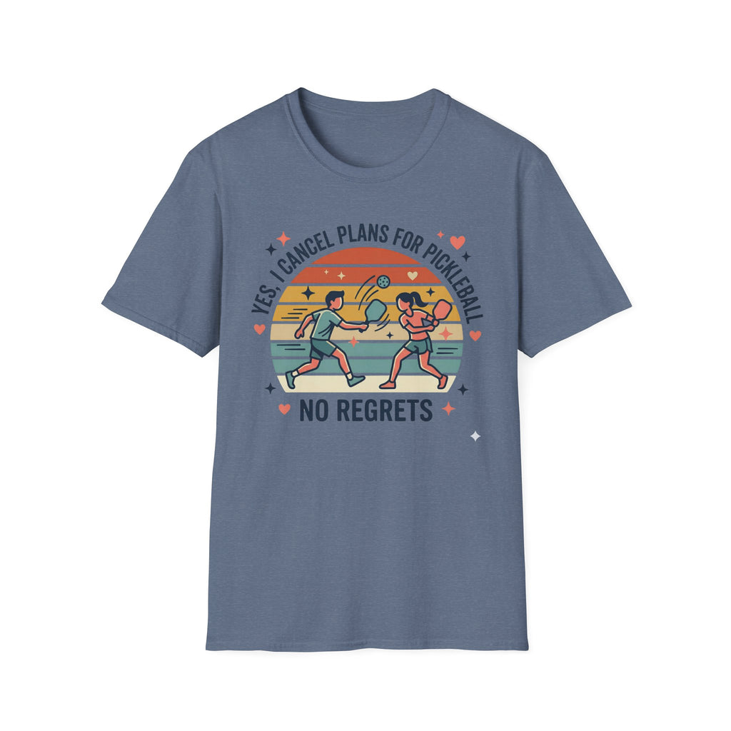 Yes I cancel plans for pickleball T-Shirt