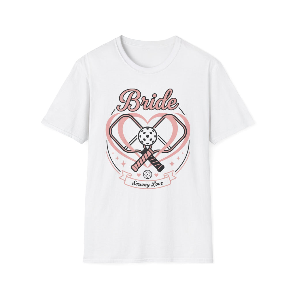 Bride serving love T-Shirt
