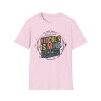 Kitchen is mine T-Shirt