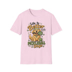 Life is better with pickleball and dogs T-Shirt