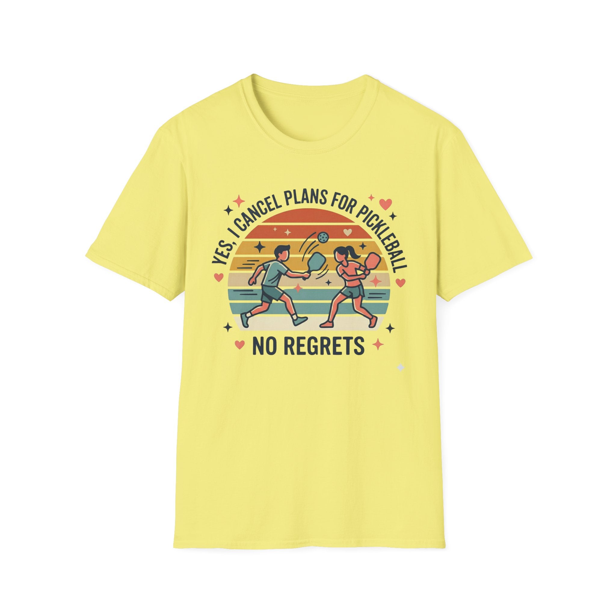 Yes I cancel plans for pickleball T-Shirt