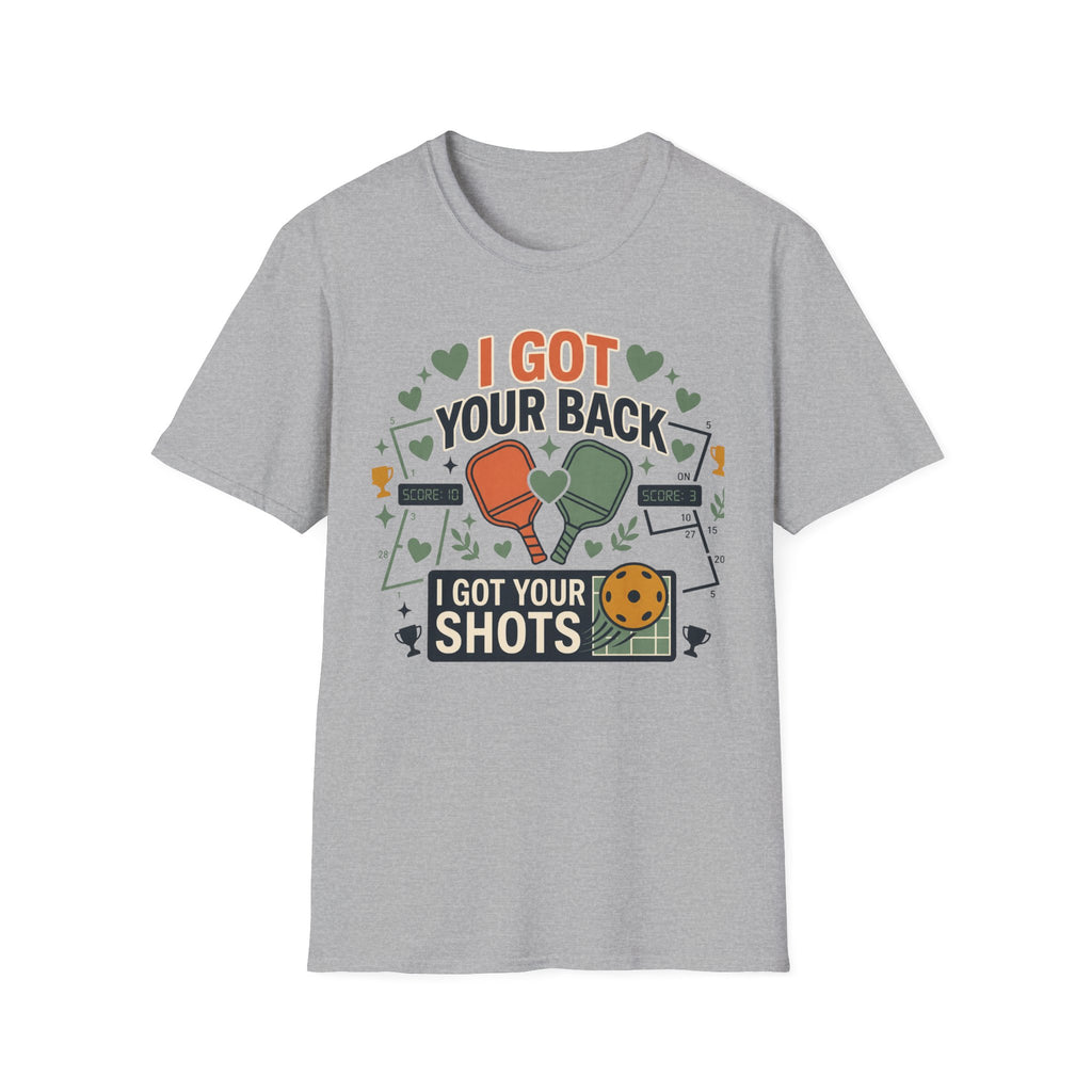 I got your back I got your shots T-Shirt