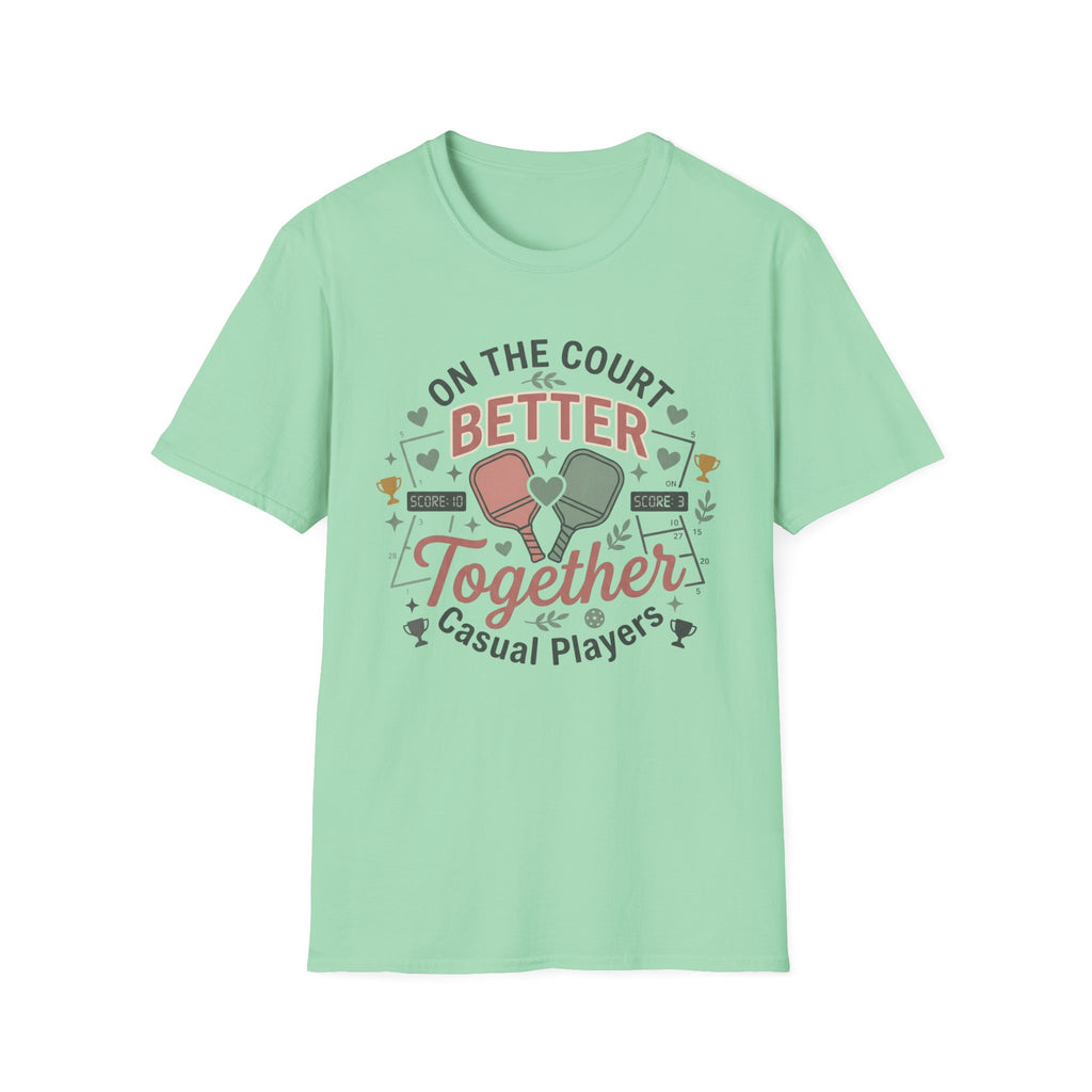 On the court better together T-Shirt