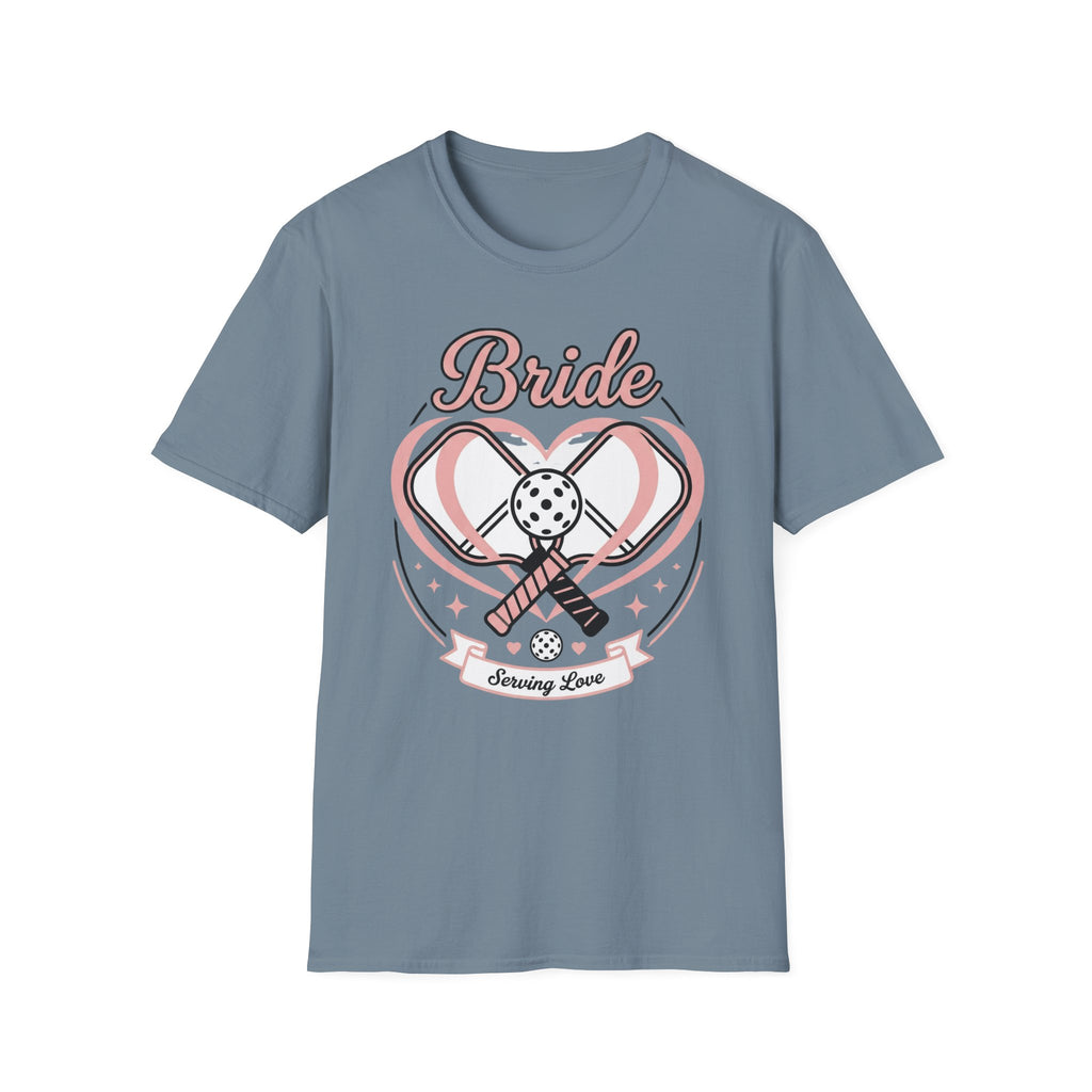 Bride serving love T-Shirt