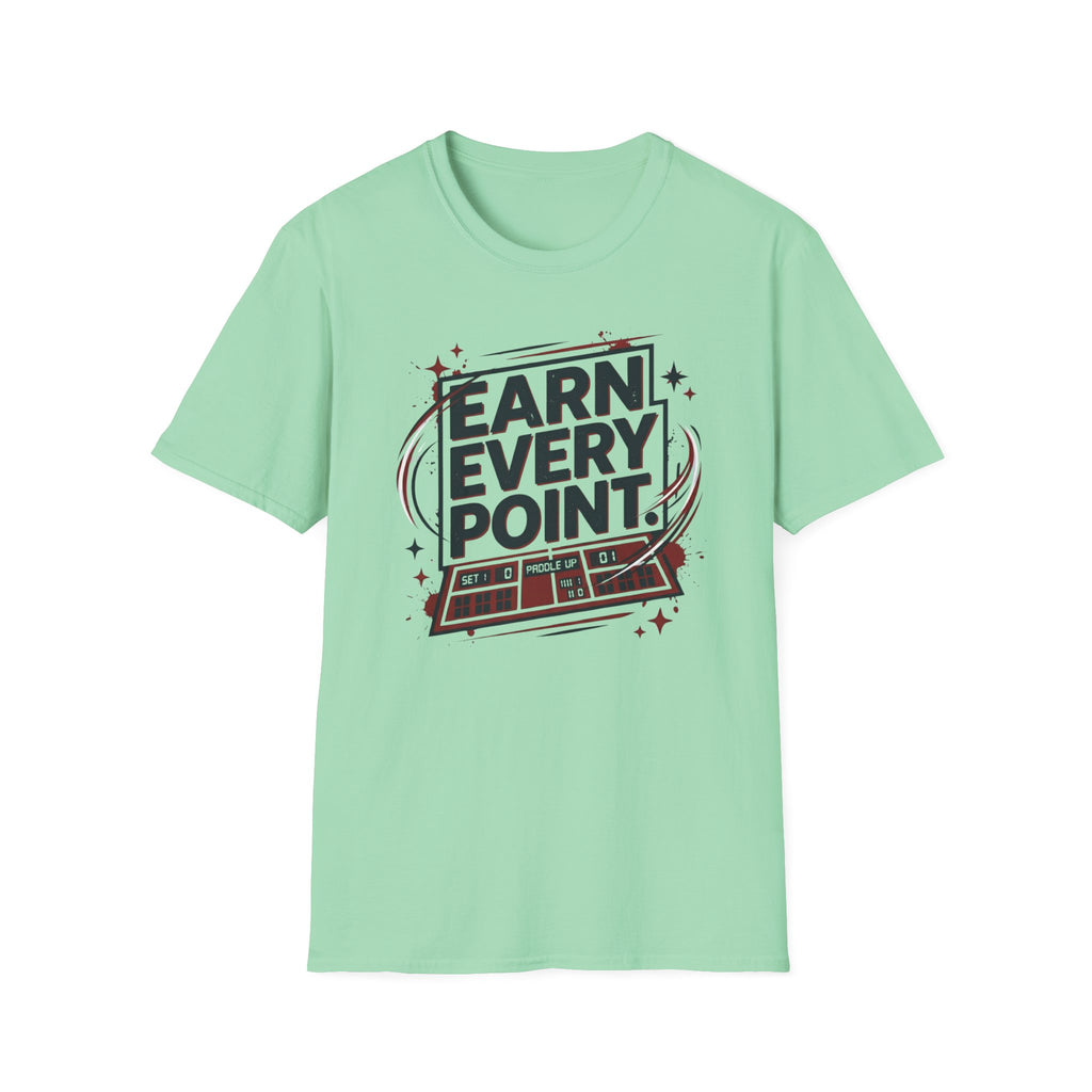Earn every point T-Shirt