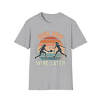 Drink Now Wine Later T-Shirt