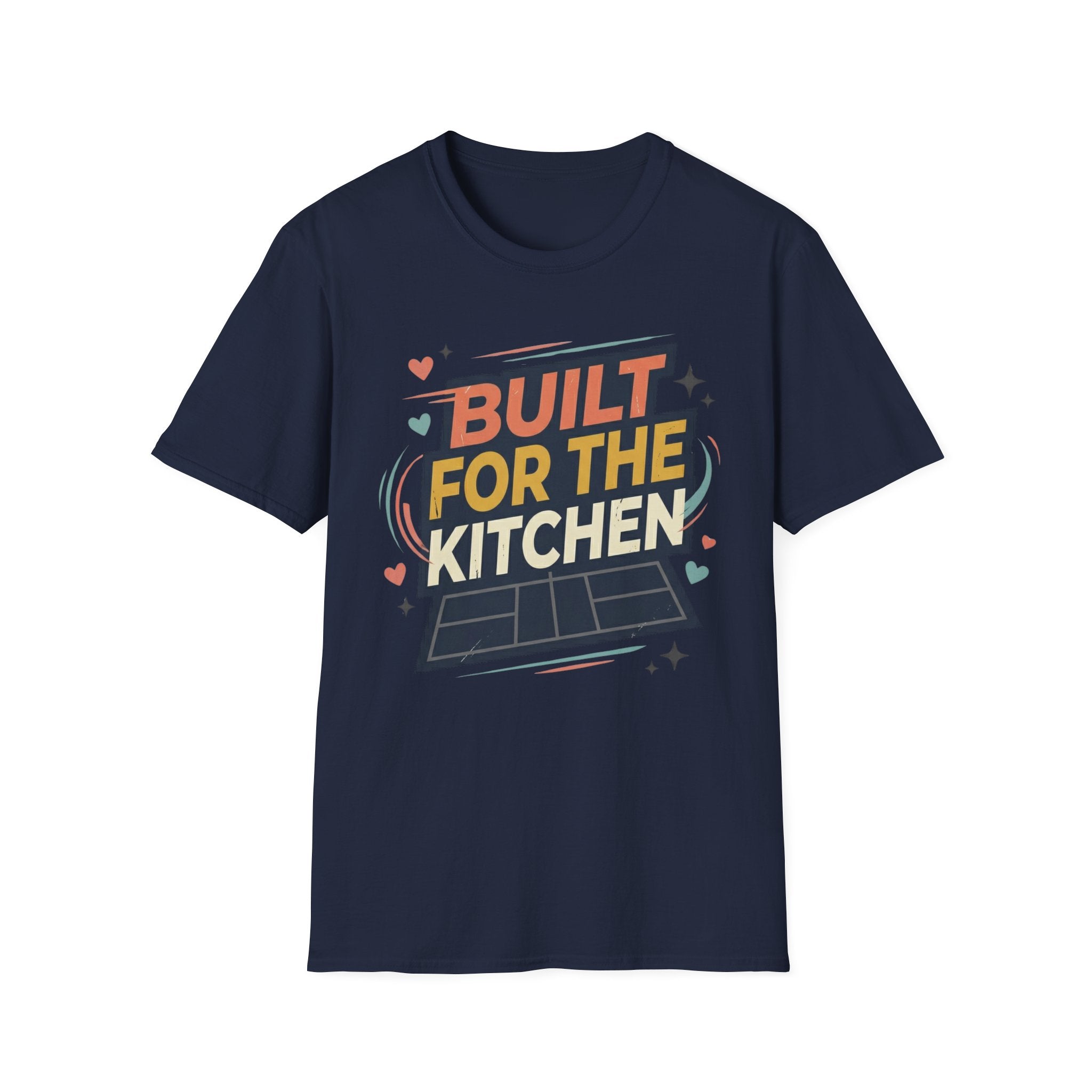 Built for the kitchen T-Shirt