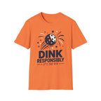 Dink Responsibly T-Shirt