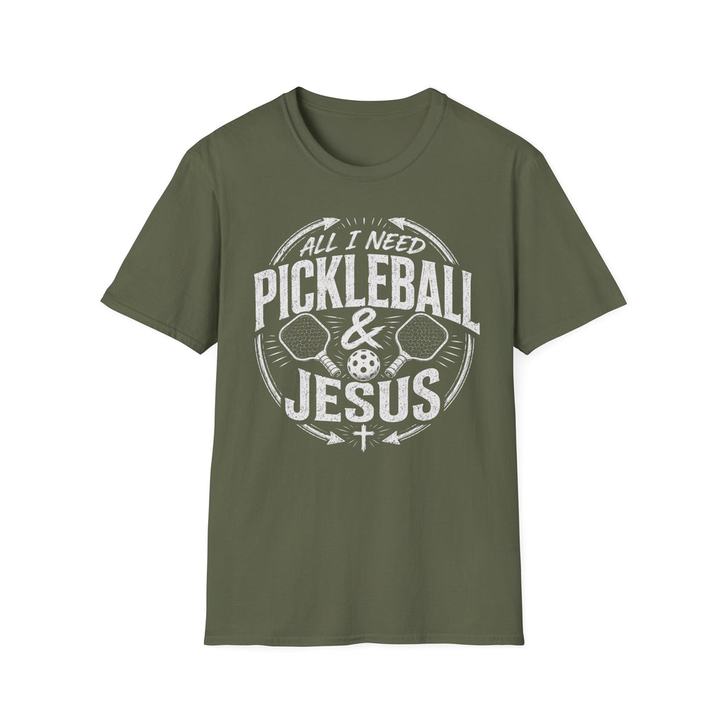 All I need is pickleball and Jesus T-Shirt