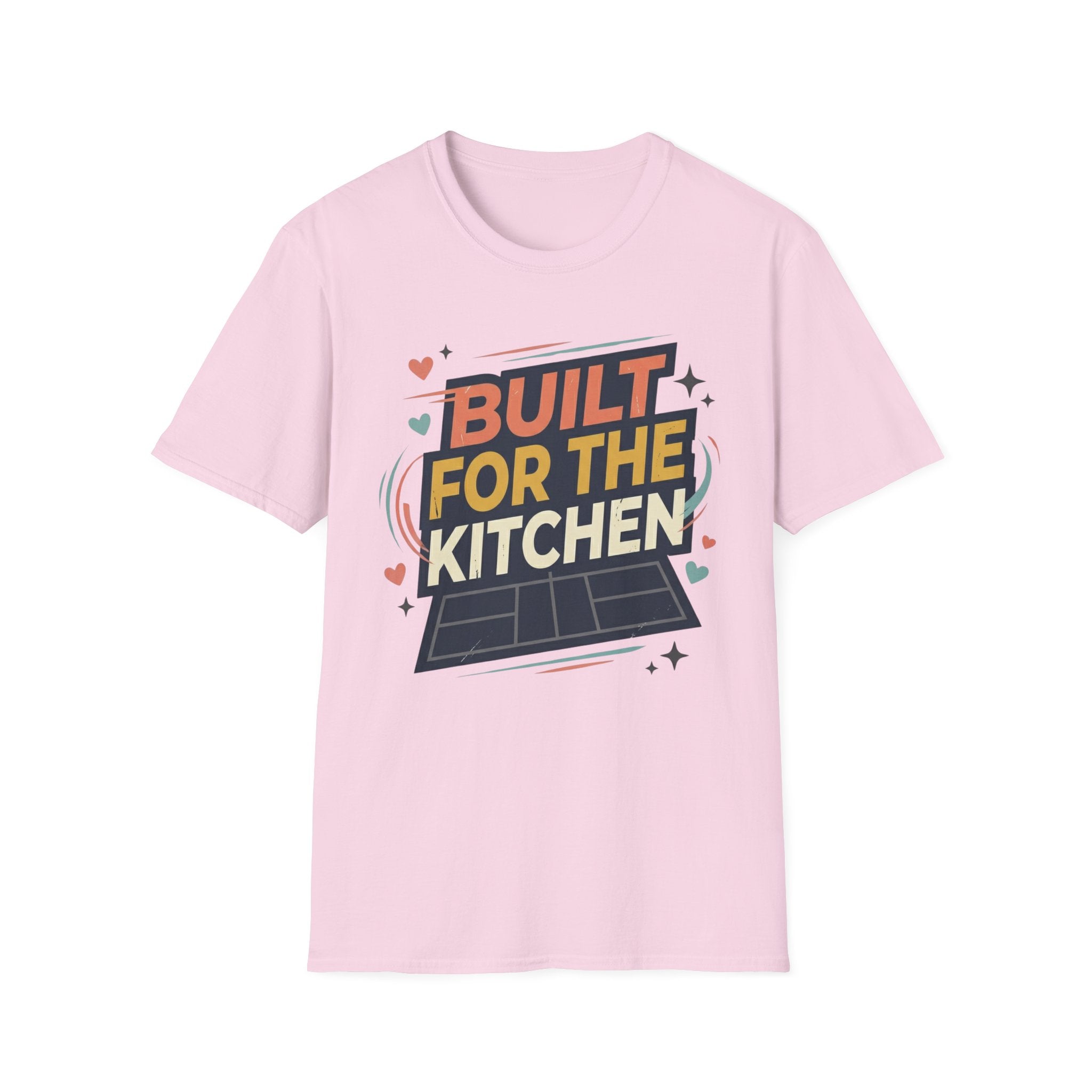 Built for the kitchen T-Shirt
