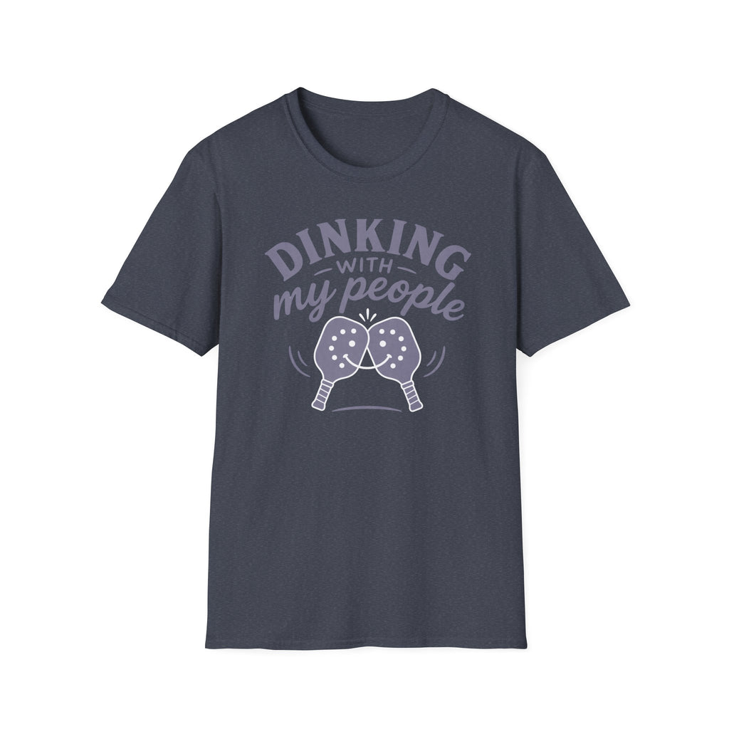 Dinking With My People T-Shirt — Funny Tee