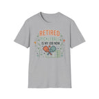 Retired pickleball is my job now T-Shirt