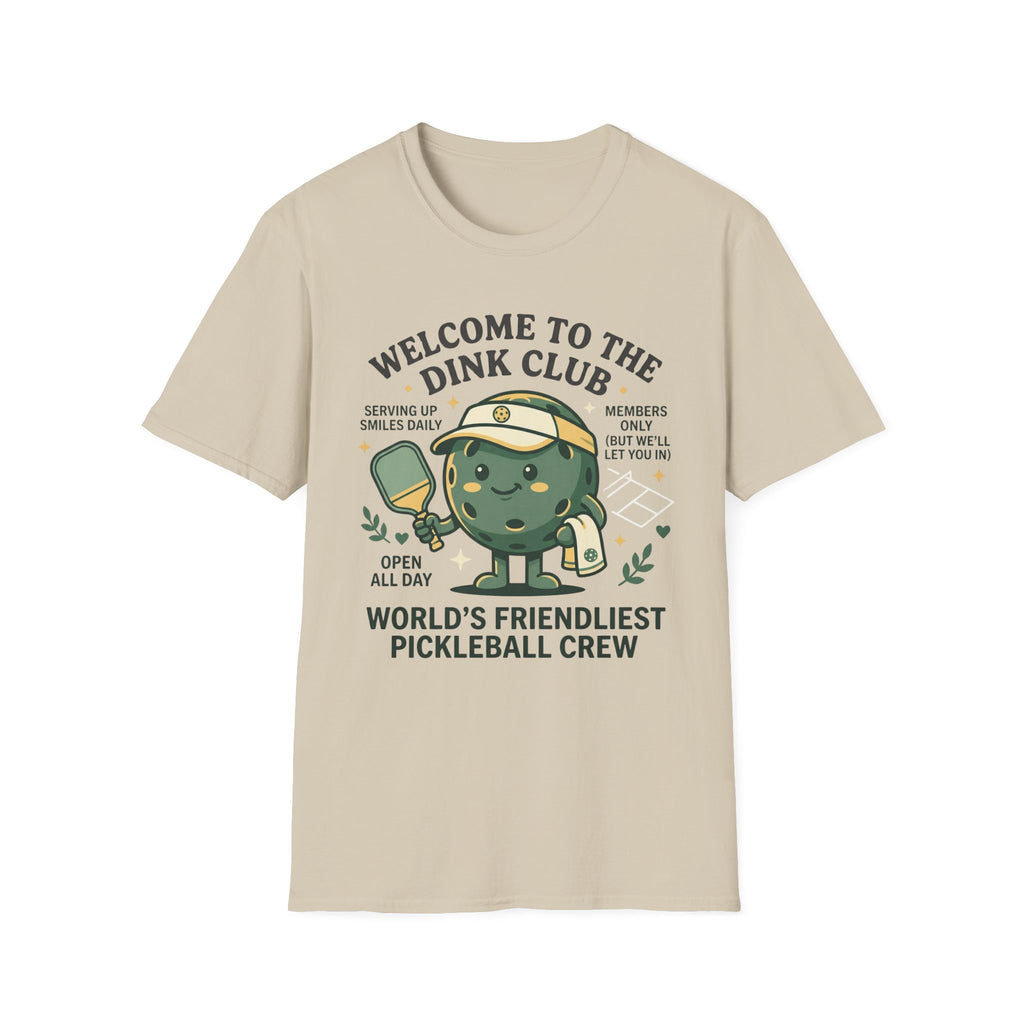 Welcome to dink club T-Shirt