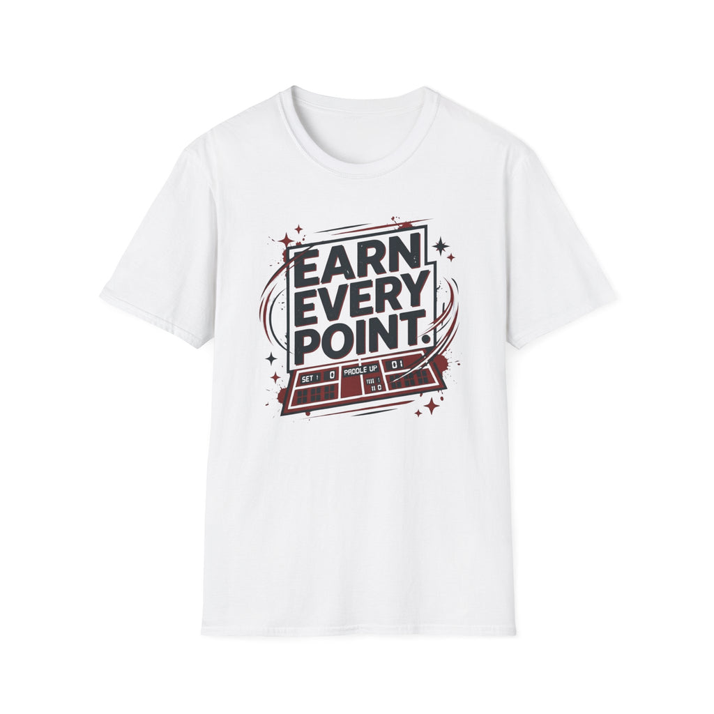 Earn every point T-Shirt