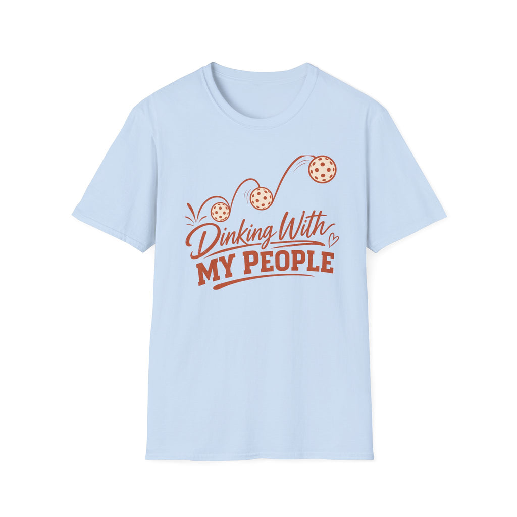 Dinking With My People T-Shirt