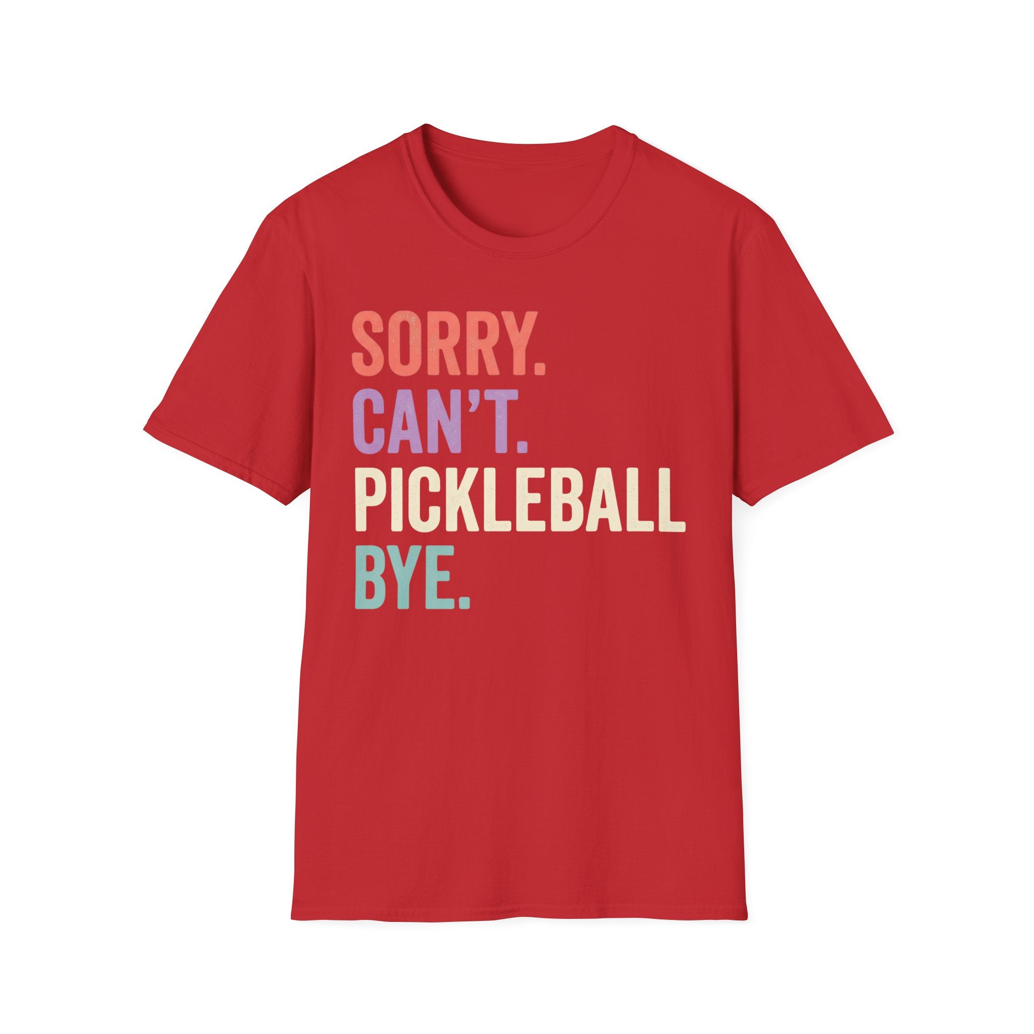 Sorry can't pickleball T-Shirt