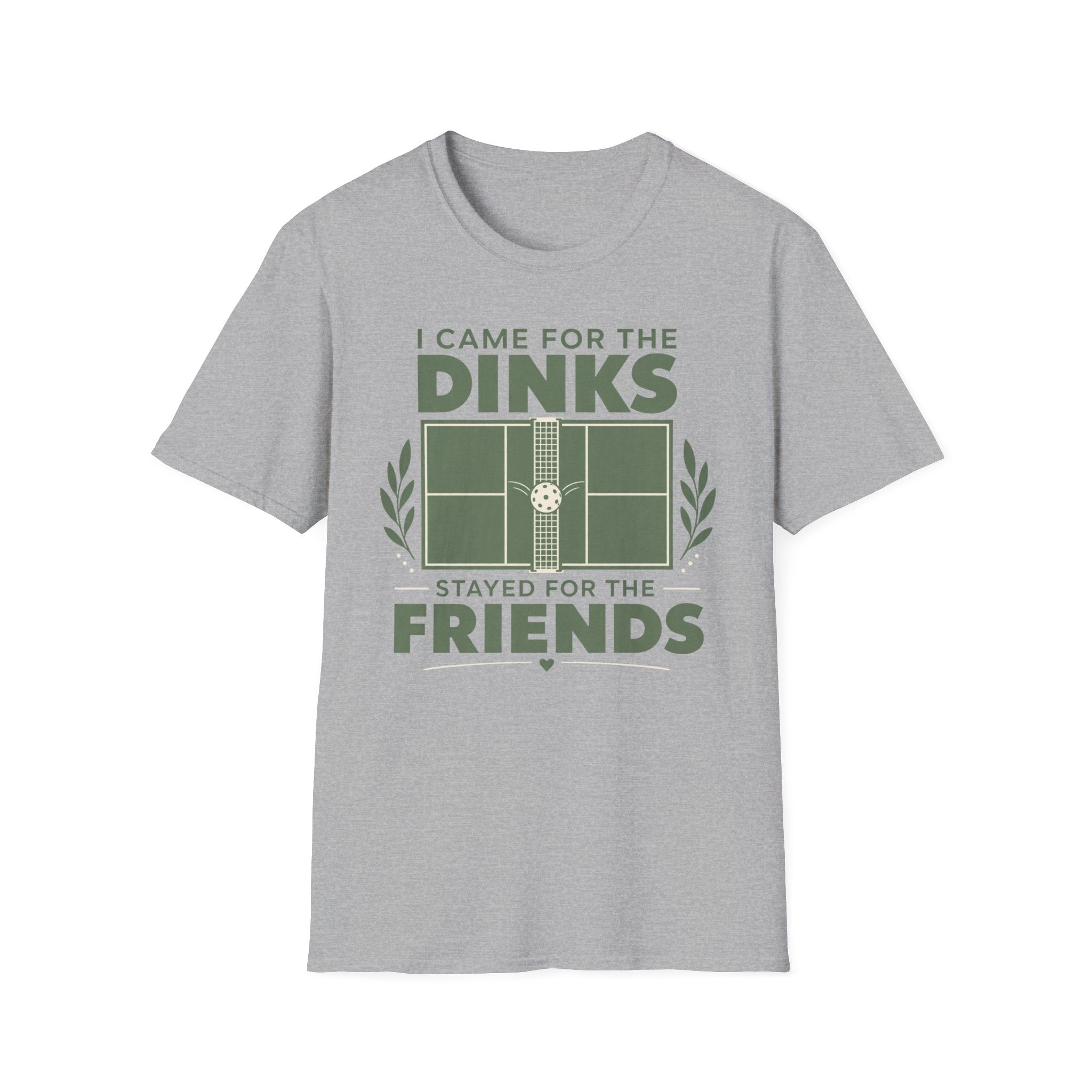 I came for the dinks stayed for the friends T-Shirt