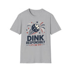Dink Responsibly T-Shirt
