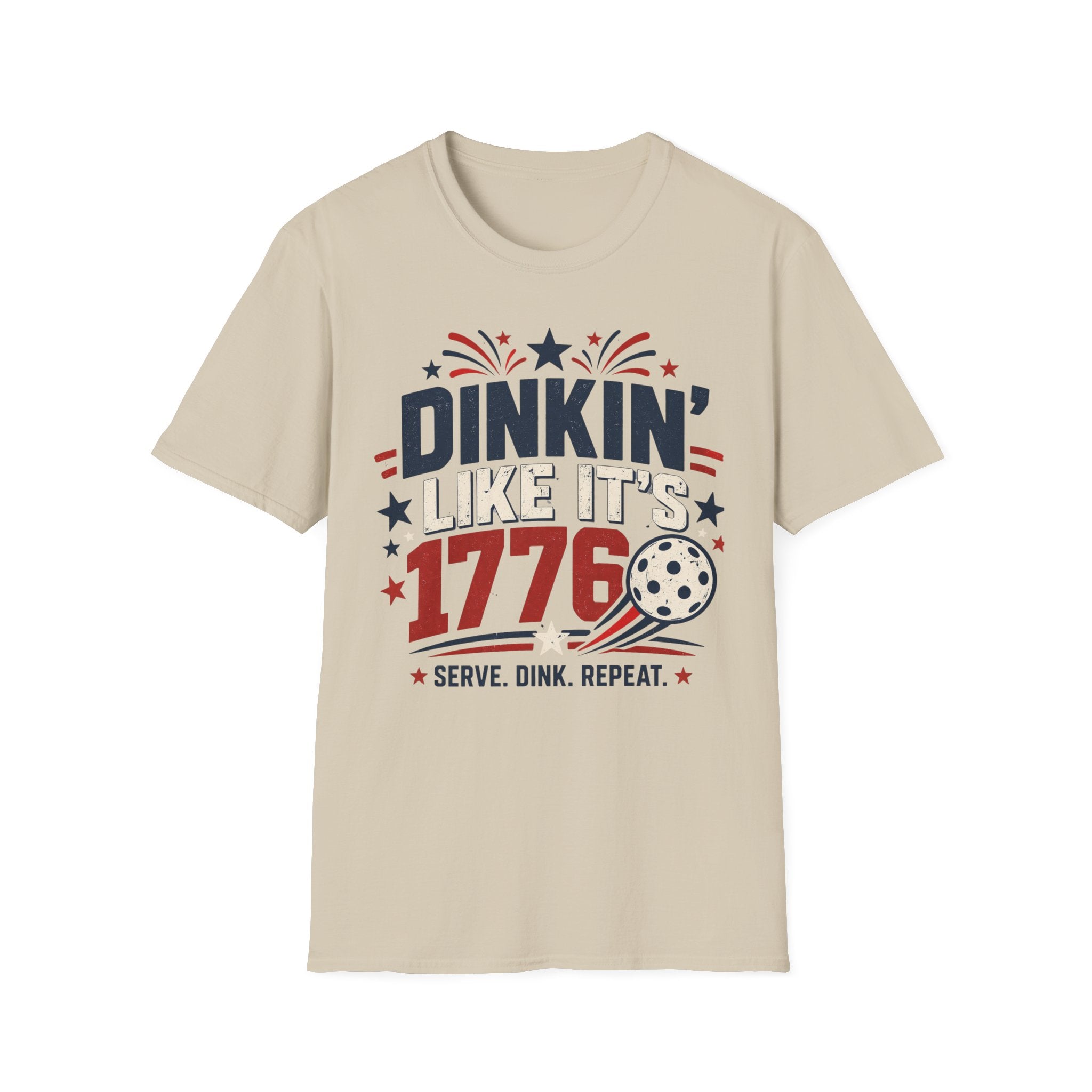 Dink like its 1776 T-Shirt