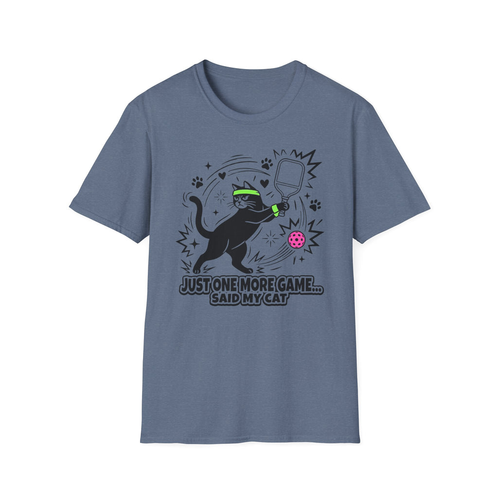 Just one more game said my cat T-Shirt