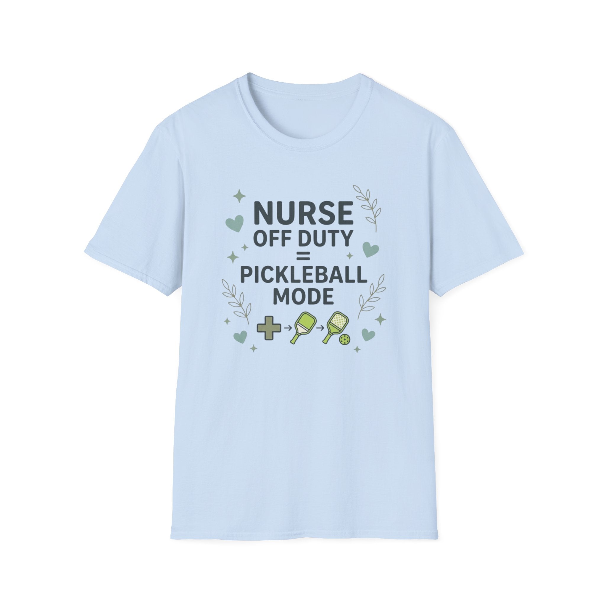 Nurse off duty pickleball mode T-Shirt