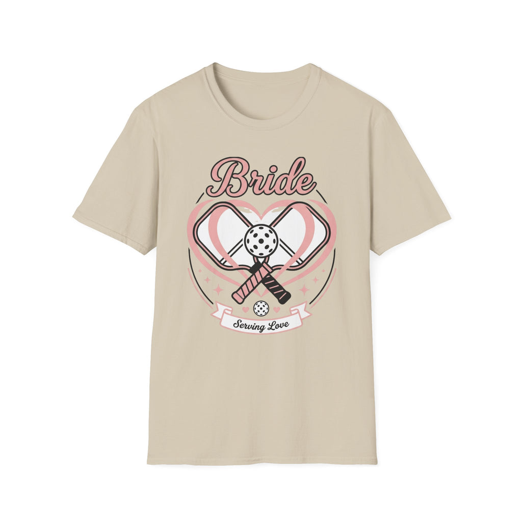 Bride serving love T-Shirt