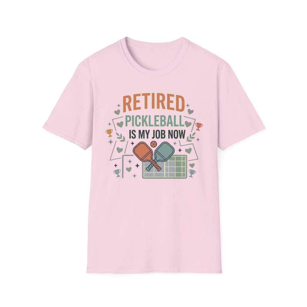 Retired pickleball is my job now T-Shirt