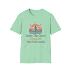 Leave the court happier T-Shirt
