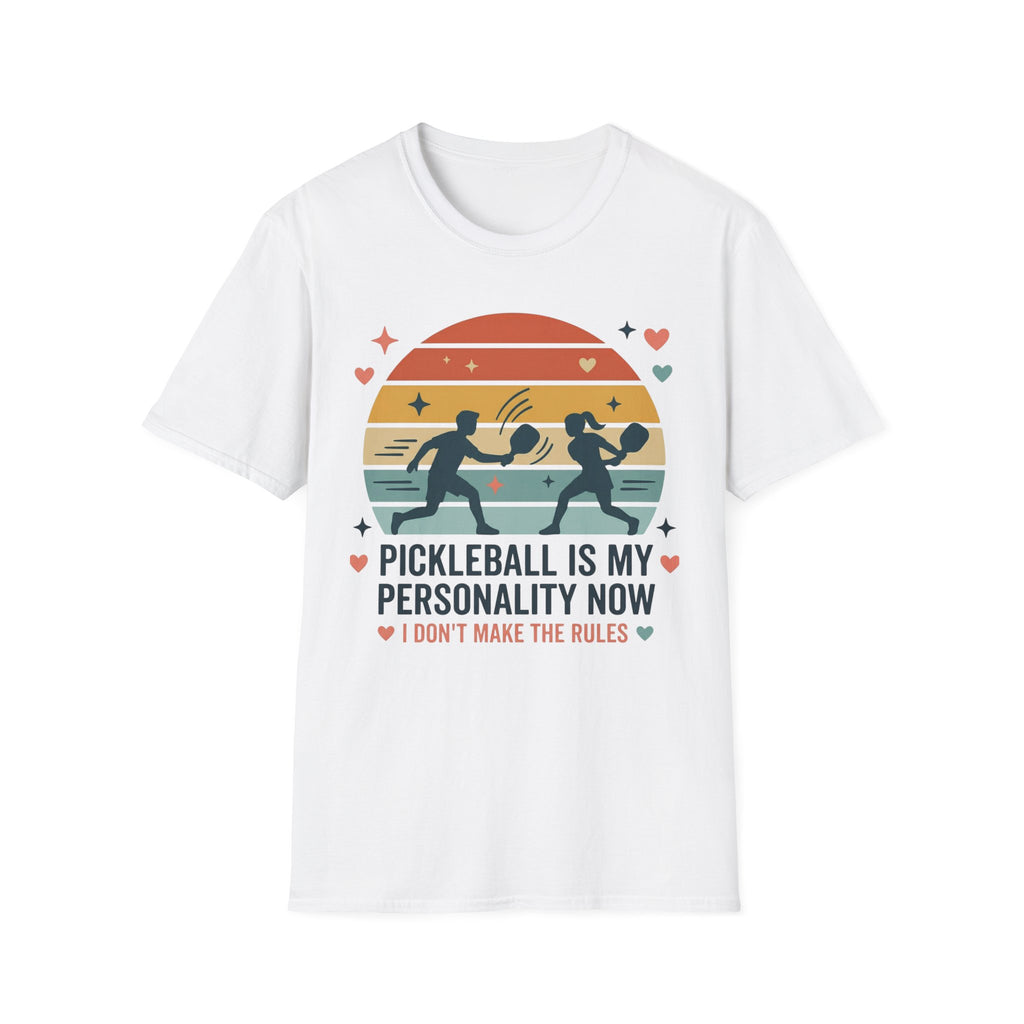 Pickleball is my personality now T-Shirt