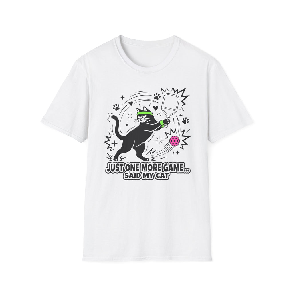 Just one more game said my cat T-Shirt