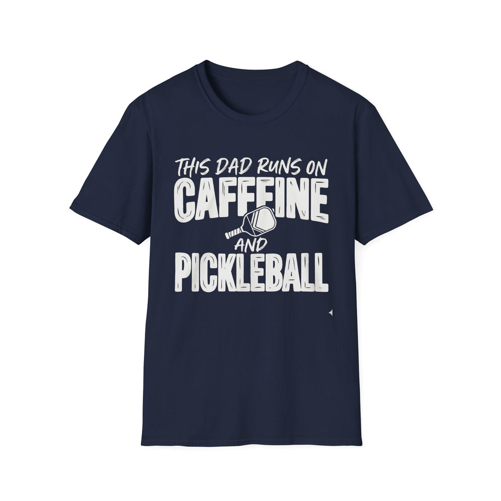 This Dad runs on coffee and Pickleball T-Shirt