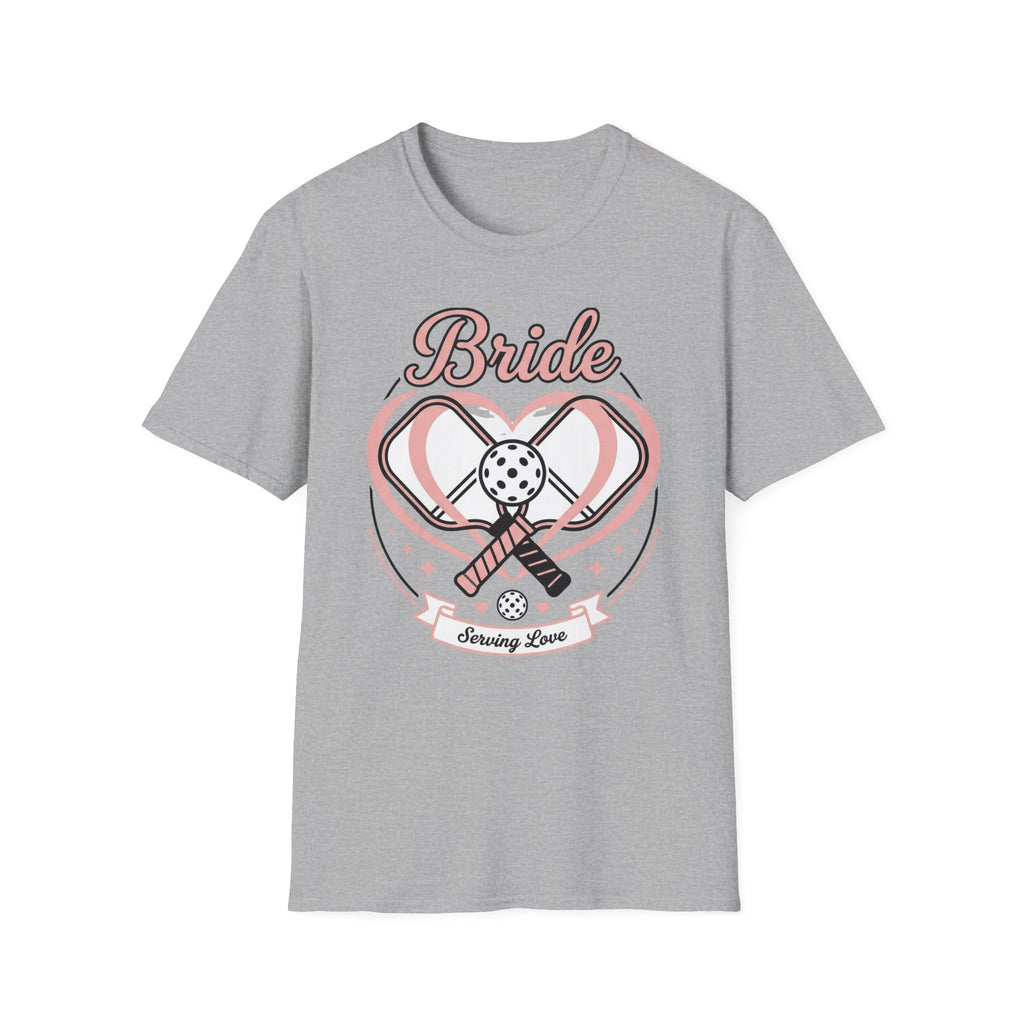 Bride serving love T-Shirt