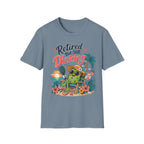 Retired but still dinking T-Shirt