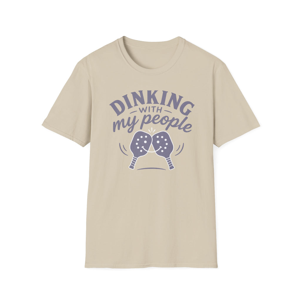 Dinking With My People T-Shirt — Funny Tee