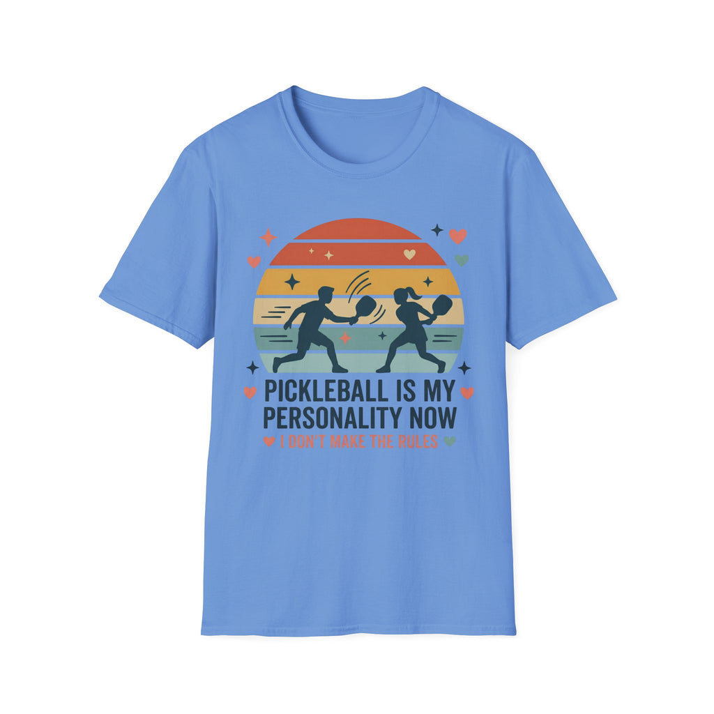 Pickleball is my personality now T-Shirt
