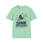 Dink Responsibly T-Shirt
