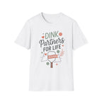 Dink partners for life reciever T-Shirt