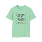 Nurse off duty pickleball mode T-Shirt