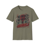 No mercy at the net T-Shirt