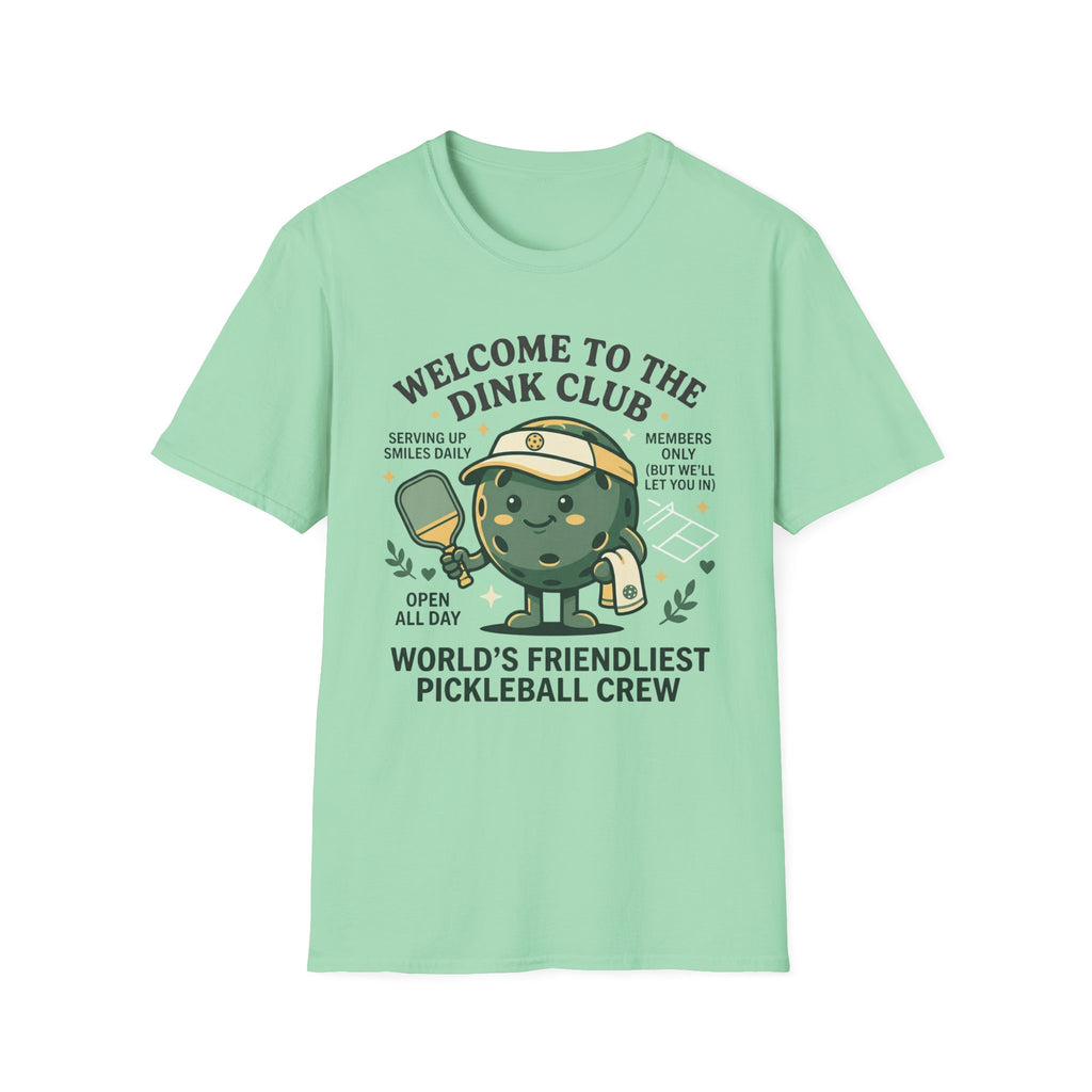 Welcome to dink club T-Shirt