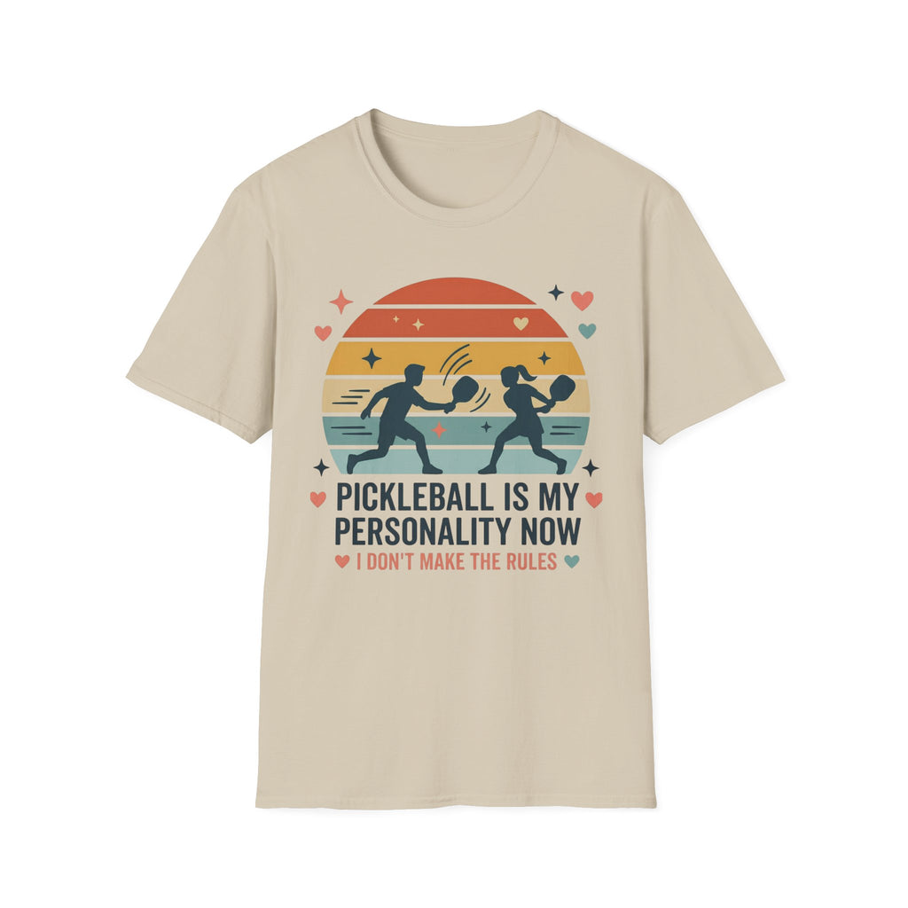 Pickleball is my personality now T-Shirt